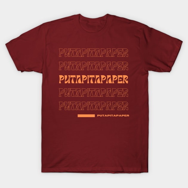 Putapitapaper T-Shirt by KaraokeTypo